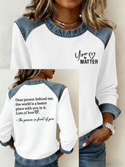 Women's Dear Person Behind Me You Matter Printed waffle Top