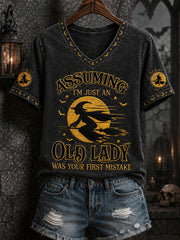 Women's Funny Halloween Witch Assuming I'm Just An Old Lady Was Your First Mistake Print Casual V-Neck Tee