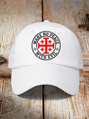 Unisex Make No Peace With Evil Hat
