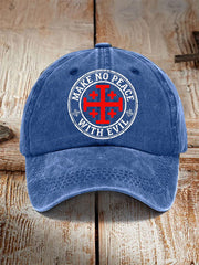 Unisex Make No Peace With Evil Hat