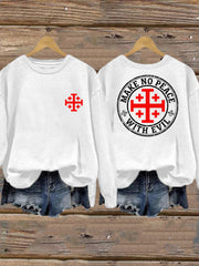 Women's Make No Peace With Evil Casual Sweatshirt