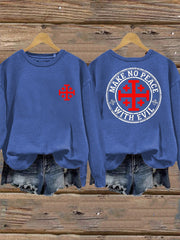 Women's Make No Peace With Evil Casual Sweatshirt