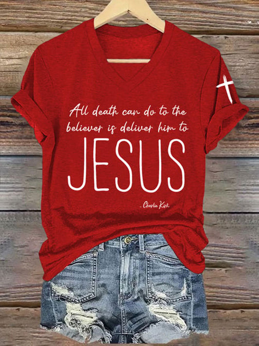 Women's All Death Can Do To The Believer Is Deliver Him To Jesus Printed Casual T-shirt