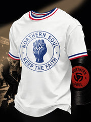 Men's Retro Northern Soul Keep The Faith Print Casual Tee
