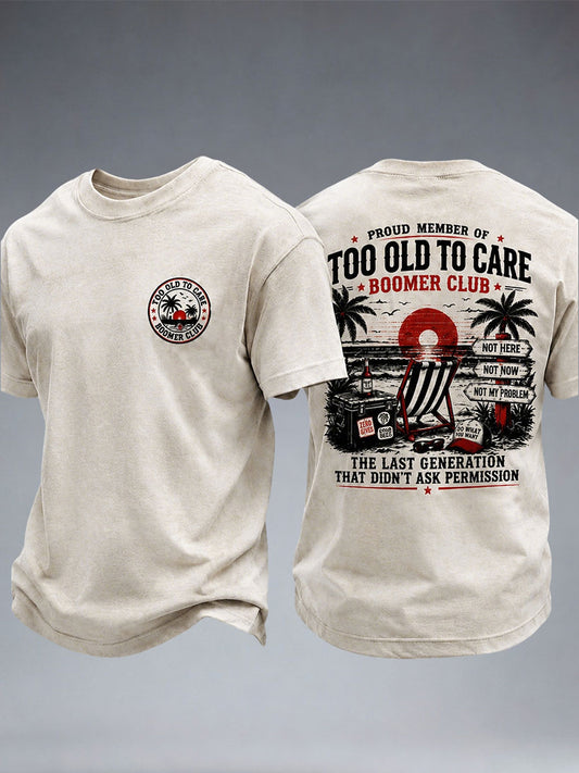 Men's Too Old To Care Boomer Club T-shirt