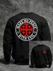 Men's Make No Peace With Evil Casual Sweatshirt